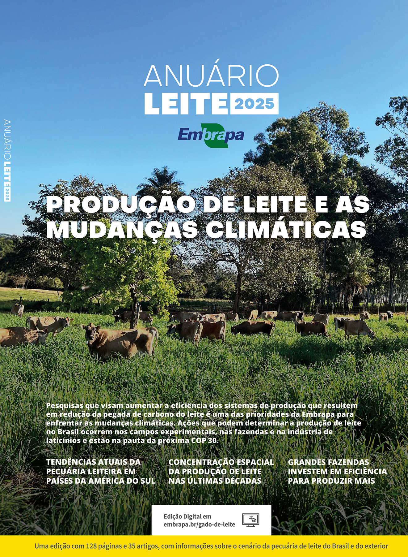 Anuário Leite 2025, da Embrapa, mostra crescimento da produção no Brasil e intensa preocupação com a sustentabilidade